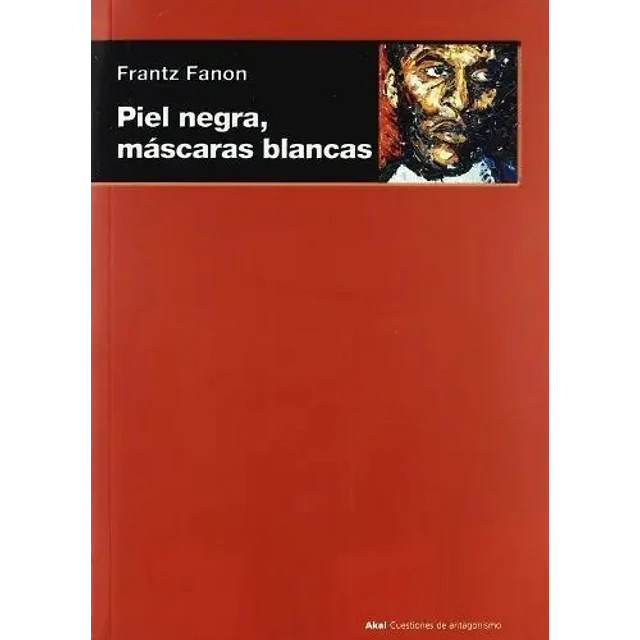 Piel Negra, Máscaras Blancas