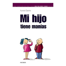 Mi hijo tiene manías