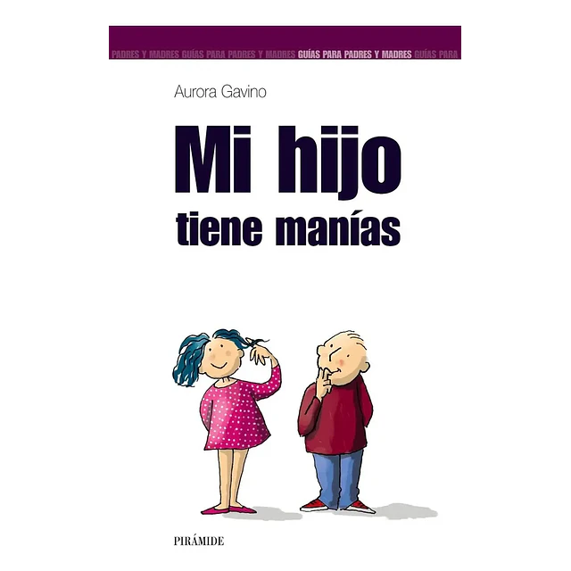 Mi hijo tiene manías