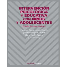 Intervencion Psicologica y Educativa con Niños y Adolescentes