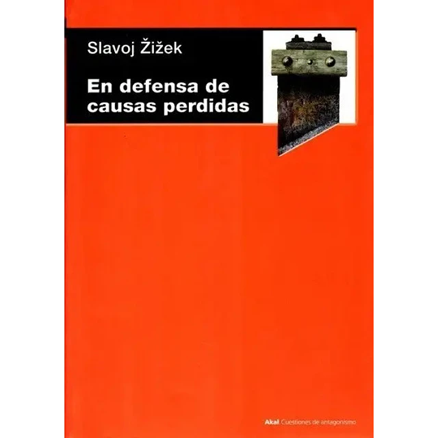 En defensa de causas perdidas