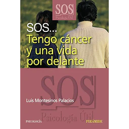 SOS... Tengo cancer y una vida por delante
