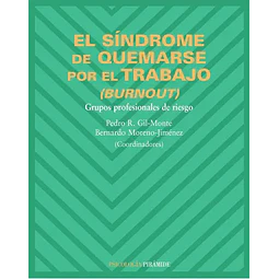 El Síndrome de Quemarse por el Trabajo Burnout