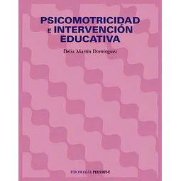 Psicomotricidad e Intervención Educativa