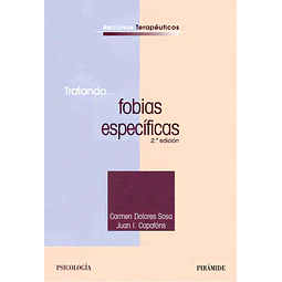 Tratando.. fobias especificas