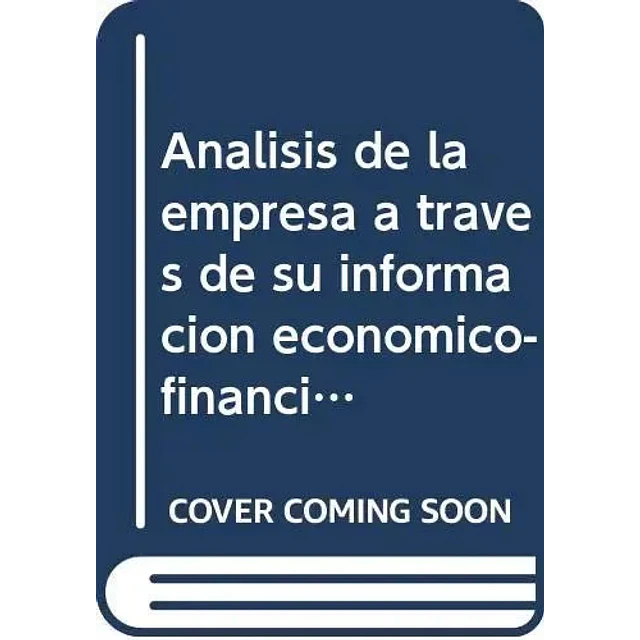 Análisis de la empresa a través de su información económico-financiera