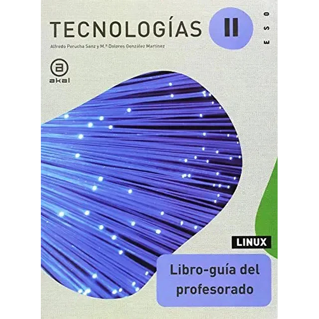 Tecnologías II Linux Libro - Guía del profesorado