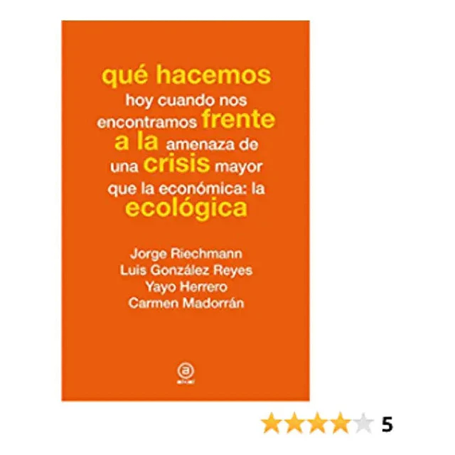 Qué Hacemos hoy cuando nos encontramos frente a la amenaza de una crisis mayor que la económica: