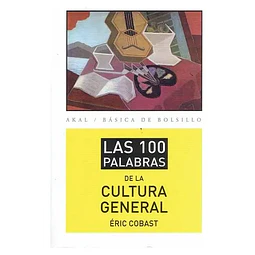 Las 100 palabras de la Cultural General