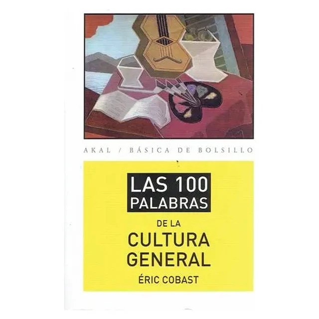 Las 100 palabras de la Cultural General