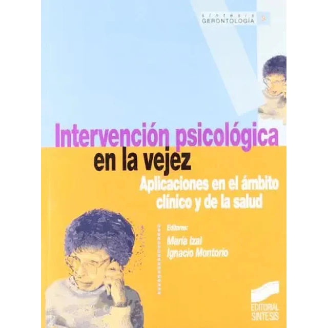 Intervención psicológica en la vejez