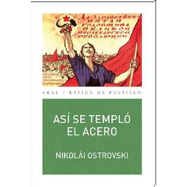 Así se Templó el Acero