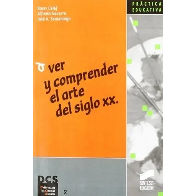 Ver y comprender el arte del siglo XX