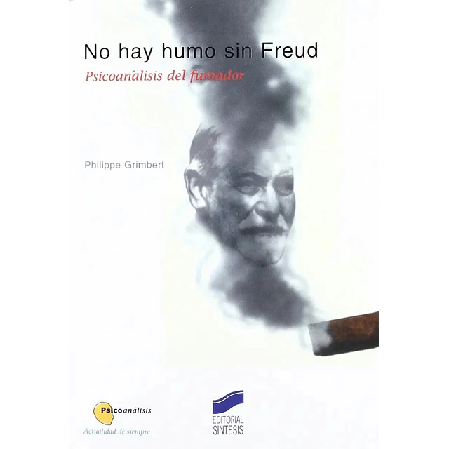 No hay humo sin Freud