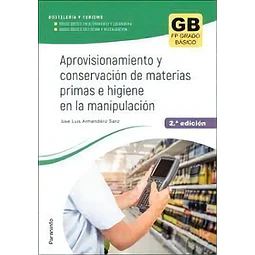Aprovisionamiento y conservación de materias primas e higiene en la manipulación