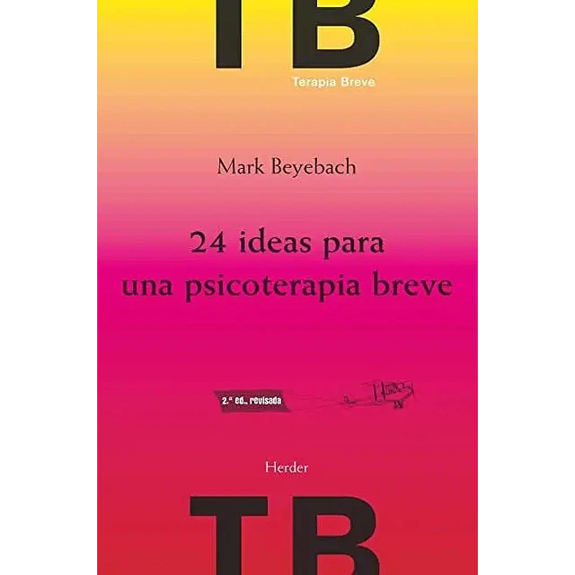 24 ideas para una psicoterapia breve