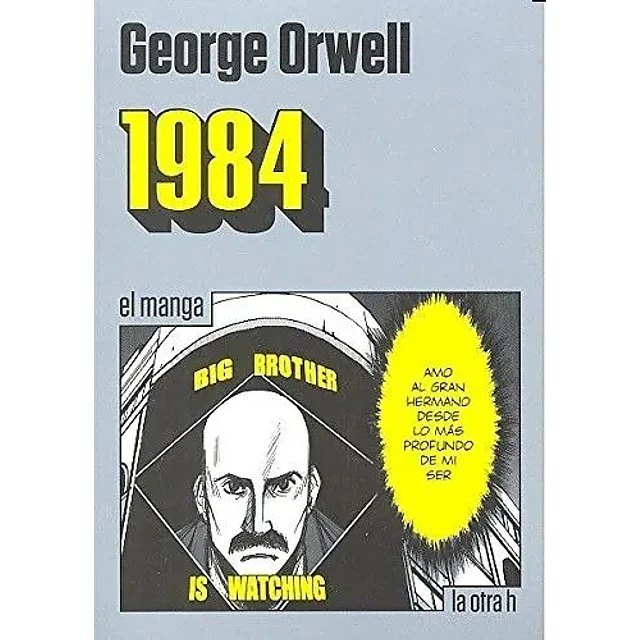 1984  Big Brother is Watching El manga