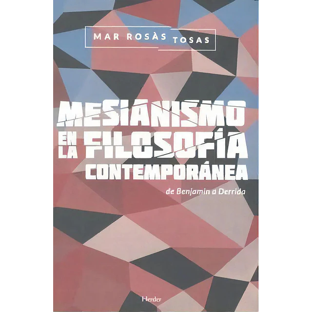 Mesianismo en la filosofía contemporánea