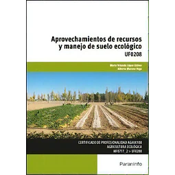 Aprovechamiento de Recursos y Manejo de Suelo Ecológico