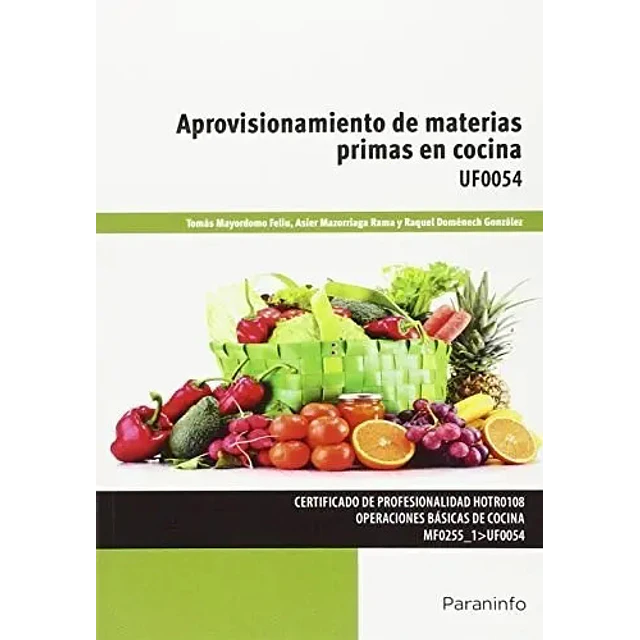 Aprovisionamiento de materias primas en cocina