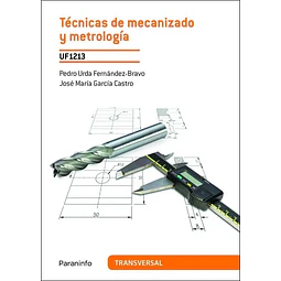Técnicas de Mecanizado y Metrología