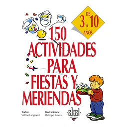 150 actividades para fiestas y meriendas