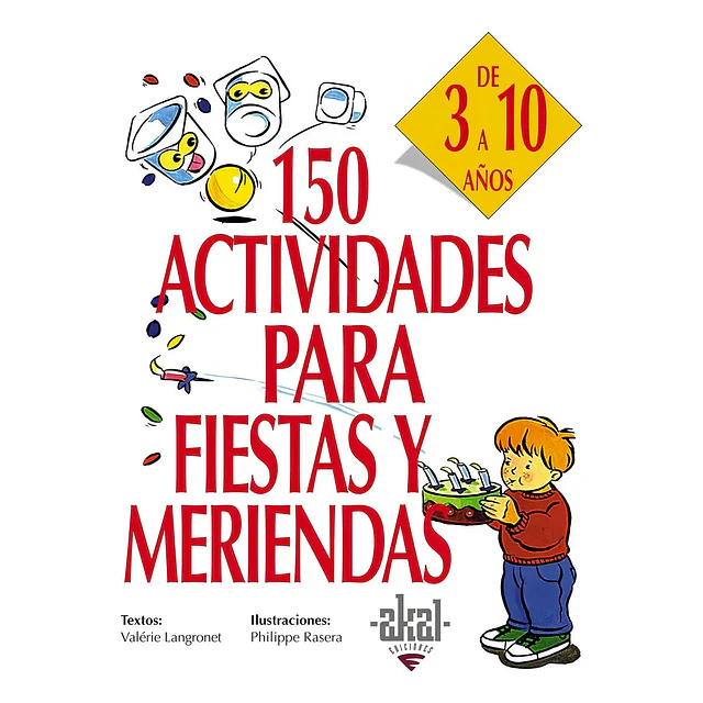 150 actividades para fiestas y meriendas