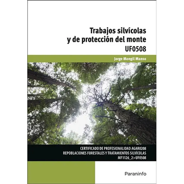 Trabajos Silvícolas y de Protección del Monte
