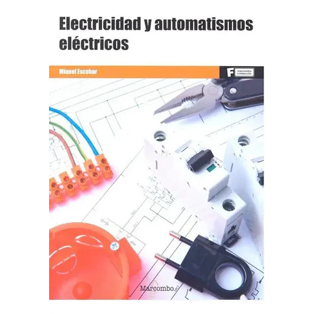Electricidad y automatismos eléctricos