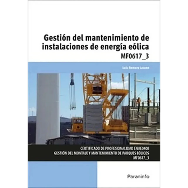 Gestión del mantenimiento de instalaciones de energía eólica