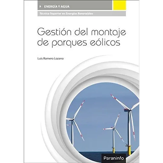 Gestión del montaje de parques eólicos