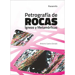 Petrografía de Rocas Ígneas y Metamórficas