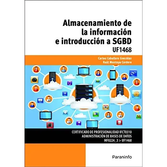 Almacenamiento de la Información e Introducción a SGBD