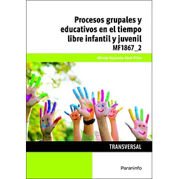 Procesos Grupales y Educativos en el Tiempo Libre Infantil y Juvenil