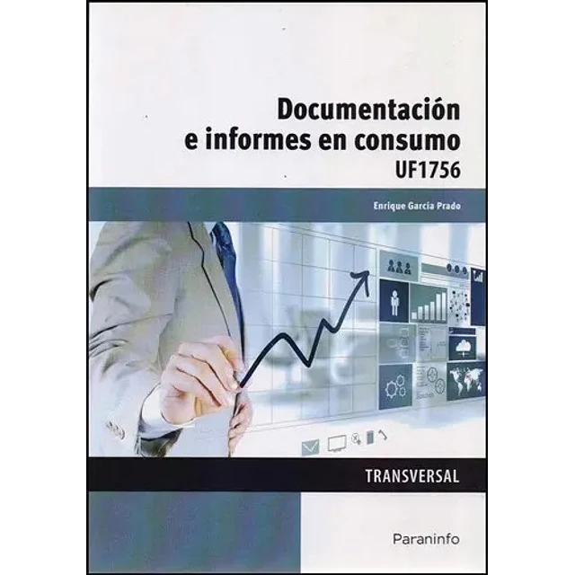 Documentación e informes en consumo