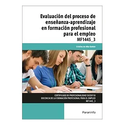 Evaluación del proceso de enseñanza-aprendizaje en formación profesional para el empleo