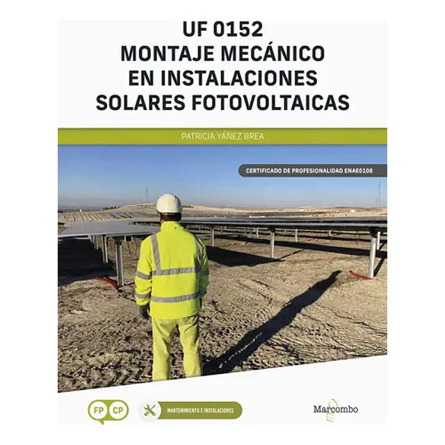 UF 0152 Montaje mecánico en instalaciones solares fotovoltaicas