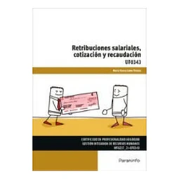 Retribuciones salariales, cotización y recaudación