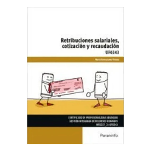 Retribuciones salariales, cotización y recaudación
