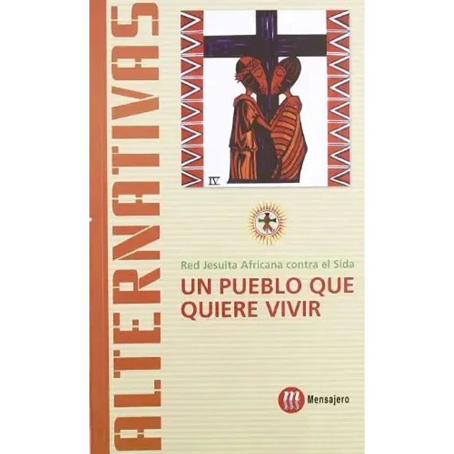 Un pueblo que quiere vivir Alternativas