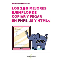 Los 150 mejores ejemplos de copiar y pegar en php 8, js y html5