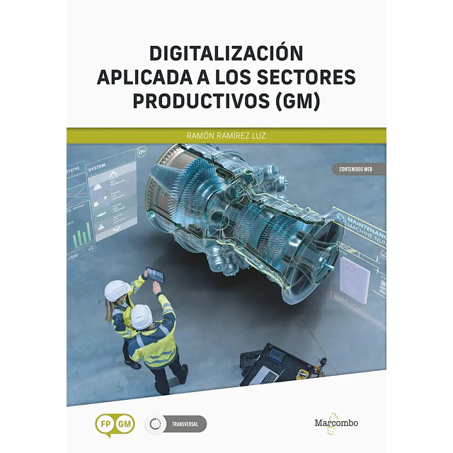 Digitalización aplicada a los sectores productivos GM
