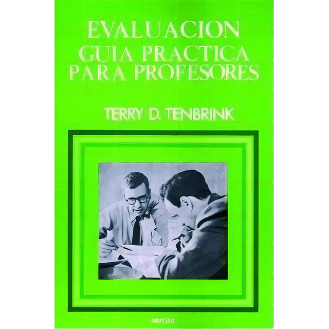 Evaluación. Guía Práctica para Profesores