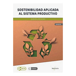 Sostenibilidad aplicada al sistema productivo