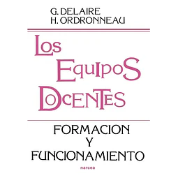 Los equipos docentes.