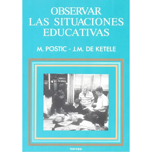 Observar las situaciones educativas