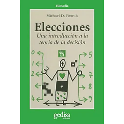 Elecciones, una introducción a la teoría de la decisión