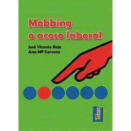 Mobbing o acoso laboral