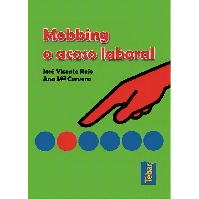 Mobbing o acoso laboral