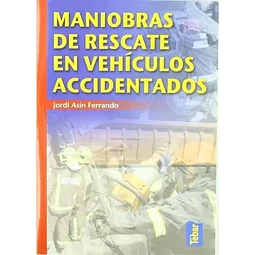 Maniobras de rescate en vehículos accidentados